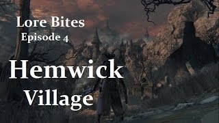 Bloodborne LORE BITES ep 4 — Hemwick Village [upl. by Atsira]