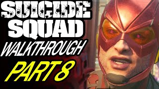 Suicide Squad Kill the Justice League Walkthrough Part 8 Flash returns EVIL [upl. by Craner]