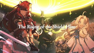 The Rising of the Shield Hero OST quotDuskquot [upl. by Lanoil284]