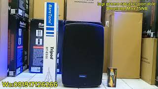 Speaker portable karaoke Baretone MAX15NB 800watt 15inch [upl. by Nennerb613]