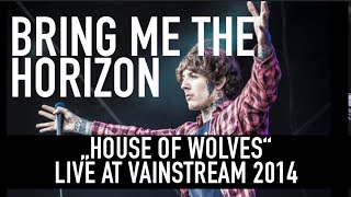 Bring Me the Horizon  House of Wolves  Official Livevideo  Vainstream 2014 [upl. by Anaynek]