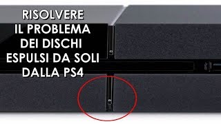 Risolvere Il Problema Della PS4 Che Espelle I Dischi [upl. by Yonina359]