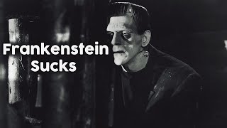 Frankenstein Sucks And Heres Why Frankenstein Book Review [upl. by Olnek726]