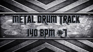 Heavy Metal Drum Track 140 BPM HQHD [upl. by Iolanthe]