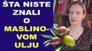 Šta niste znali o MASLINOVOM ULJUdr Bojana Mandić [upl. by Adnwahsal263]