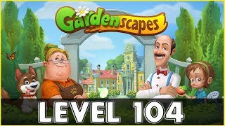 Gardenscapes Level 104  No Boosters [upl. by Gaillard]