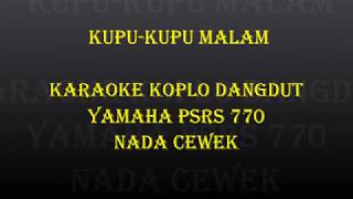 Kupu Kupu Malam Karaoke dangdut psrs770 [upl. by Ellahcim]