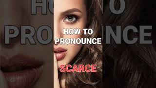 How to pronounce quotScarcequot [upl. by Gabriel]