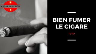 Comment bien fumer et apprécier un cigare [upl. by Margetts793]