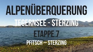 Etappe 7 Pfitsch – Sterzing  Alpenüberquerung Tegernsee  Sterzing  GPSTrack [upl. by Willie]