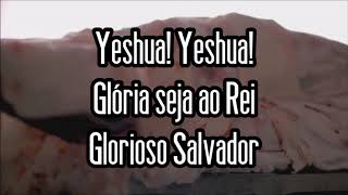 YESHUA  HELOÍSA ROSA amp FERNANDINHO PLAYBACK COM LETRALEGENDADO [upl. by Savory]