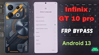 Infinix GT 10 pro frp bypass  Android 13 [upl. by Jaal]