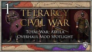 The Four Emperors  Maxentius Augustus  Tetrarchy Civil War 1  Total War Attila Overhaul Mod [upl. by Creedon]