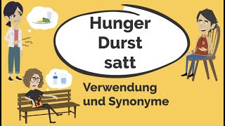 Deutsch lernen  Hunger Durst satt und Synonyme  Im hungry Im thirsty Im full in German [upl. by Treblihp73]