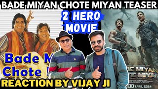 Bade Miyan Chote Miyan Movie Teaser Reaction  By Vijay Ji  Akshay Kumar  Tiger Shroff [upl. by Jerome749]