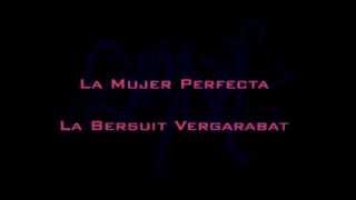 La Mujer Perfecta  Bersuit Vergarabat TEMA quotINÉDITOquot [upl. by Aiuqat]