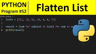 Python Program 52  Flatten a Nested List in Python List Comprehension [upl. by Rebak]