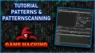 Patterns amp Patternscanning Game Hacking  Indepth Tutorial [upl. by Aalst]