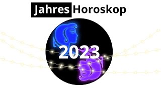 Jahreshoroskop 2023 Zwillinge ♊  Bis Mai liegt jede Menge Liebe in der Luft [upl. by Einnahpets495]