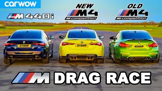 New BMW M4 v Old M4 v M440i  DRAG RACE [upl. by Durant80]