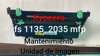 Kyocera 1135 2035 Mantenimiento Unidad de Imagen [upl. by Elatsyrc]