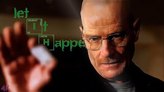 4K Breaking Bad  Heisenberg  Let It Happen  Edit [upl. by Lachance]