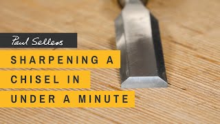 Sharpening a Chisel in under a Minute  Paul Sellers [upl. by Ettenawtna858]