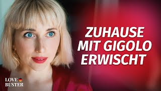 Zuhause mit Gigolo erwischt  LoveBusterDeutsch [upl. by Feodor]