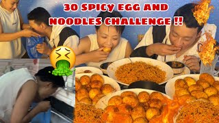 CHALLENGE LEY ATTI GARYO 😮‍💨 30 SPICY EGG AND SPICY NOODLES CHALLENGE  LOSER LAI KAREYLA JUICE🤮 [upl. by Nais]