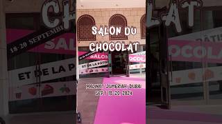 Salon Du Chocolat  Madinat Jumeriah Dubai  shorts [upl. by Adnwahsor]