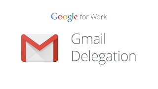 How to set up Gmail delegation [upl. by Conni]