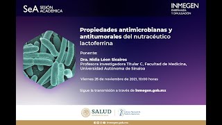 Sesión Académica  Propiedades antimicrobianas y antitumorales del nutracéutico lactoferrina [upl. by Eletnahs]