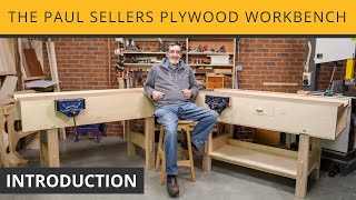 The Paul Sellers Plywood Workbench  Introduction [upl. by Akemak]