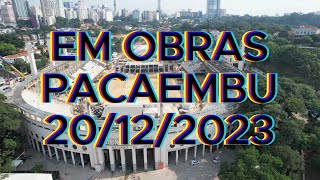 EM OBRAS PACAEMBU 20122023 [upl. by Babs]