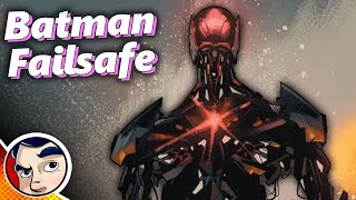 Batmans Ultimate Weapon Failsafe  Full Story From Comicstorian [upl. by Bobine]