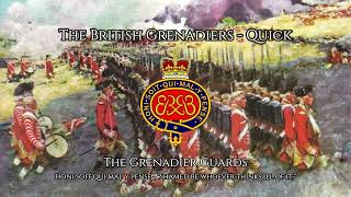 The British Grenadiers  Quick NEW VERSION [upl. by Imoen]