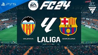 FC 24 Valencia vs Barcelona  La Liga 202425  PS5 [upl. by Swartz483]