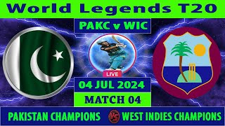 Pakistan Champions vs West Indies Champions  PAKC vs WIC  World Legends T20  Cricket Info Live [upl. by Martainn490]