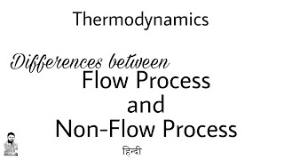 30 Flow Process and Non Flow Processes  Differences  Complete Concept [upl. by Phiona]