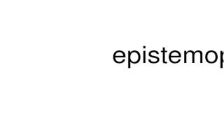 How to pronounce epistemophilic [upl. by Sontich571]