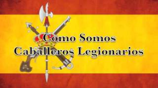 Como Somos Caballeros Legionarios [upl. by Ahsilad]