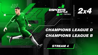 20241006  Champions League D and Champions League B EFootball ESportsBattle Stream 4 [upl. by Marcos]