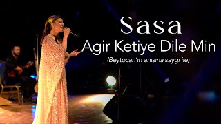 SASA  AGİR KETÎYE DİLEMİN Canlı konser performansı [upl. by Hymie]