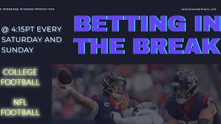 BETTING IN THE BREAK NCAA FOOTBALL WEEK 6 [upl. by Harty]