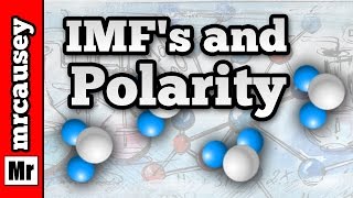 Polar Bonds Polarity and Intermolecular Forces [upl. by Gould]