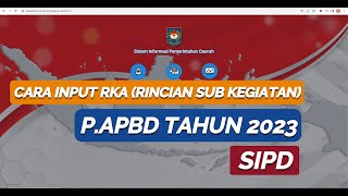 Cara Input RKA PAPBD 2023 di SIPD [upl. by Belicia497]