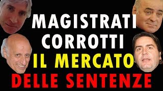 GIUDICI CORROTTI IL MERCATO DELLE SENTENZE [upl. by Tol]