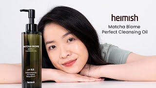 HEIMISH  Matcha Biome Perfect Cleansing Oil [upl. by Lightfoot]