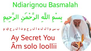 Ndiarignou BISMILLAHI RAHMANI RAHIMI  Par Serigne Abdou Rahmane Mbacke  Ndiarignou Basmalah [upl. by Benedicta]