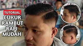 TUTORIAL CUKUR RAMBUT PRIA RAPI tutorialcukurrambut tutorialcukurrambutpria [upl. by Llenrahc]